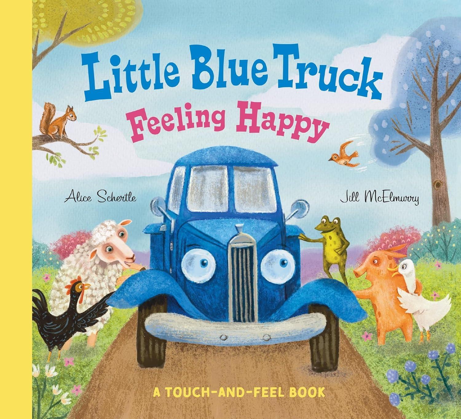 Sách ngoại văn: Little Blue Truck Feeling Happy - A Touch-And-Feel