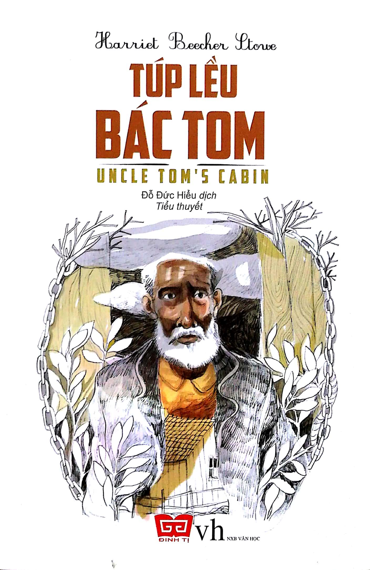 Túp Lều Của Bác Tom (Tái Bản 2018)