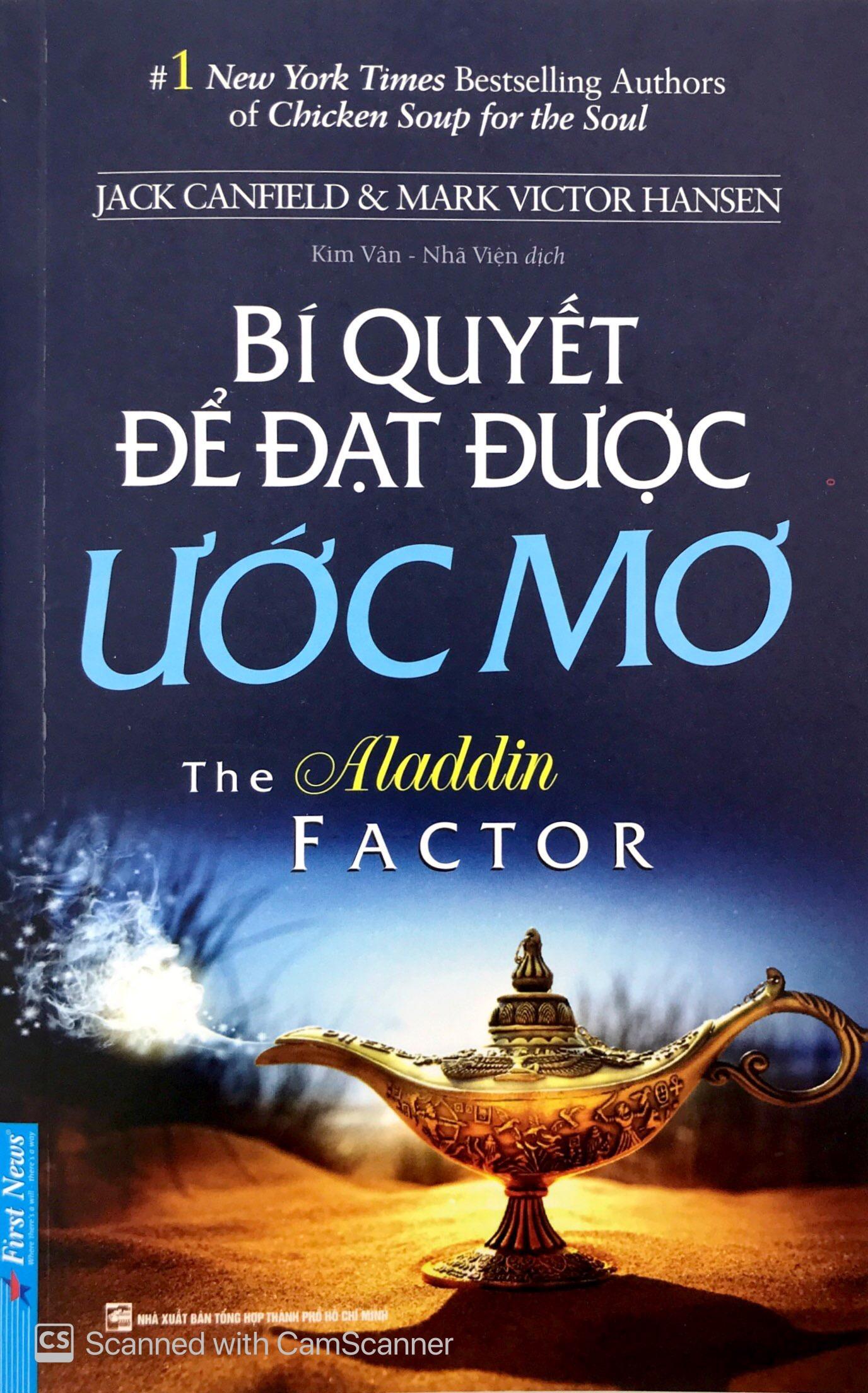 Bí Quyết Để Đạt Được Ước Mơ (Tái Bản 2020)