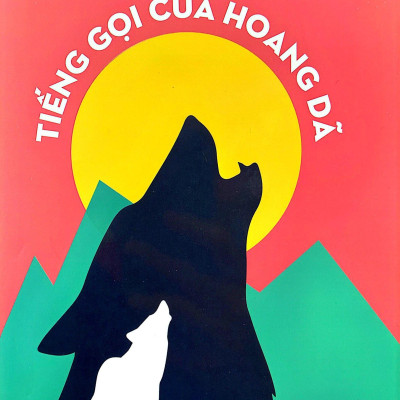 Tiếng Gọi Của Hoang Dã - Bìa Cứng