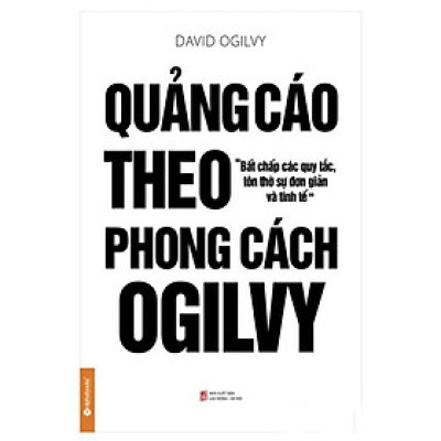 Sách Quảng cáo theo phong cách Ogilvy - Alphabooks - BẢN QUYỀN