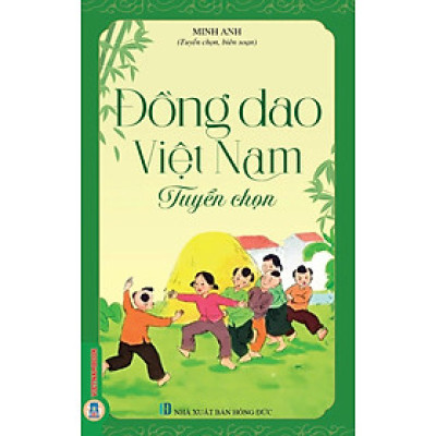 Đồng Dao Việt Nam Tuyển Chọn 