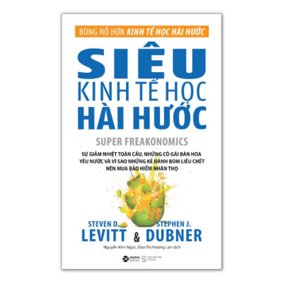 Siêu Kinh Tế Học Hài Hước ( tặng kèm bookmark Tuyệt Đẹp )