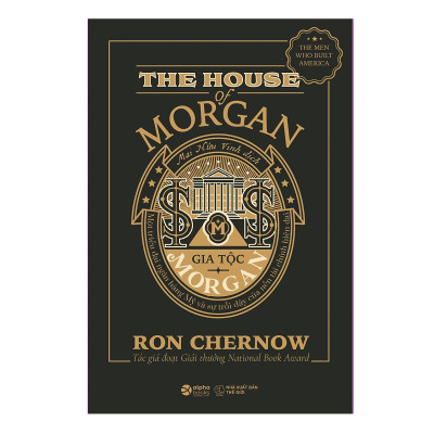 Trạm Đọc | Gia Tộc Morgan + Titan : Gia tộc Rockefeller : Những Nhà Tài Phiệt Kiến Tạo Nước Mỹ 