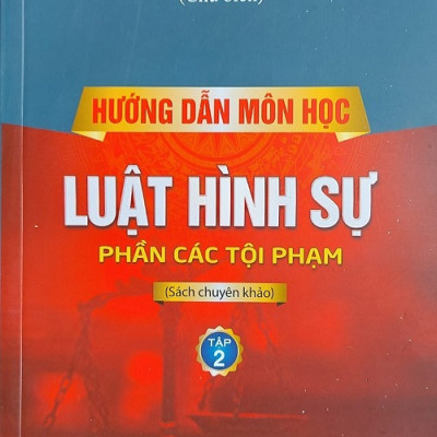 Combo 2 cuốn Hướng dẫn môn học Luật hình sự (tập 1,2) 