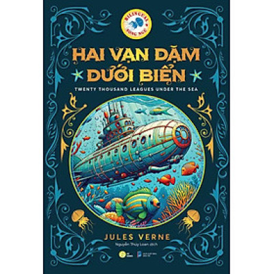 Hai Vạn Dặm Dưới Biển (Song ngữ Việt-Anh)