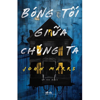 Bóng Tối Giữa Chúng Ta