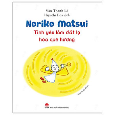 Noriko Matsui - Tình yêu làm đất lạ hóa quê hương