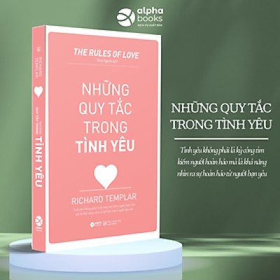 Những Quy Tắc Trong Tình Yêu - The Rules Of Love (Richard Templar)