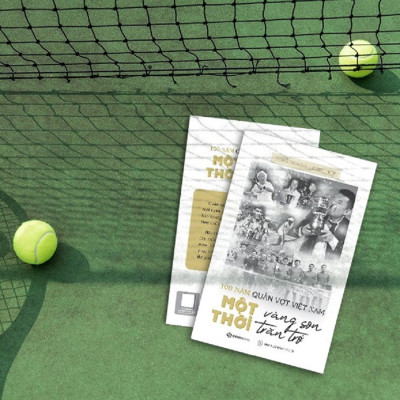 100 năm quần vợt Việt Nam: Một thời vàng son, một thời trăn trở - Combo sách chữ & ảnh - Tác giả Đặng Hoàng - Đinh Hiệp