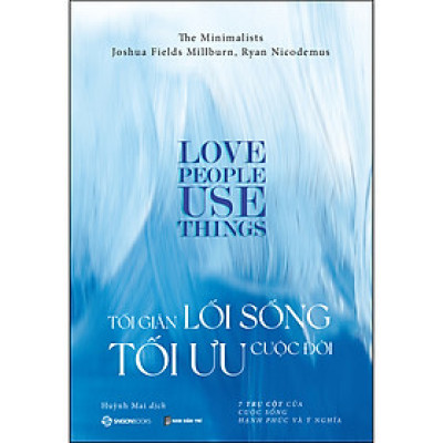 Tối Giản Lối Sống - Tối Ưu Cuộc Đời