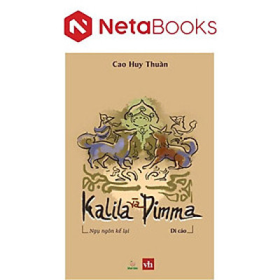 Kalila Và Dimma - Ngụ Ngôn Kể Lại (Di Cảo)