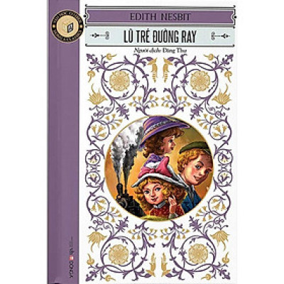 Lũ Trẻ Đường Ray (Đông A) (Bìa Hoa)