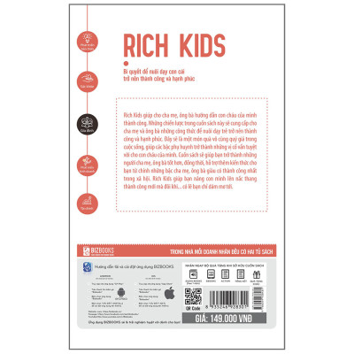 Rich Kid - Bí Quyết Để Nuôi Dạy Con Cái Trở Nên Thành Công Và Hạnh Phúc