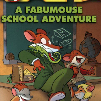 Geronimo Stilton 38: A Fabumouse School Adventure