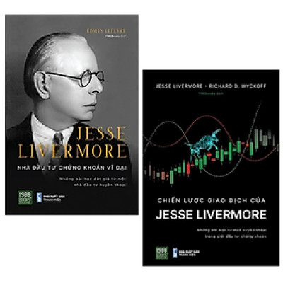 Combo 2 Cuốn Sách Jesse Livermore : Chiến Lược Giao Dịch Của Jesse Livermore + Jesse Livermore - Nhà Đầu Tư Chứng Khoán Vĩ Đại