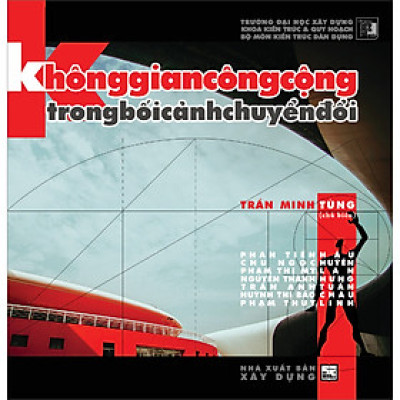 Không Gian Công Cộng Trong Bối Cảnh Chuyển Đổi