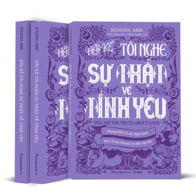 Hãy Kể Tôi Nghe Sự Thật Về Tình Yêu