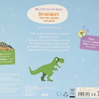 My First Sound Book: Dinosaurs That Roar, Squawk And Growl