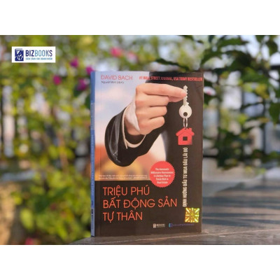 Sách: Triệu phú bất động sản tự thân : Định hướng đầu tư mua đâu lãi đó
