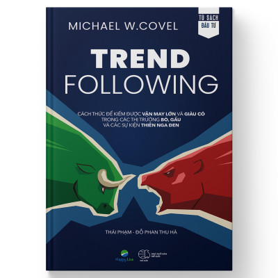 Sách Trend Following – Cách thức để kiếm được VẬN MAY LỚN và GIÀU CÓ trong các thị trường BÒ, GẤU và các sự kiện THIÊN NGA ĐEN - Happy Live