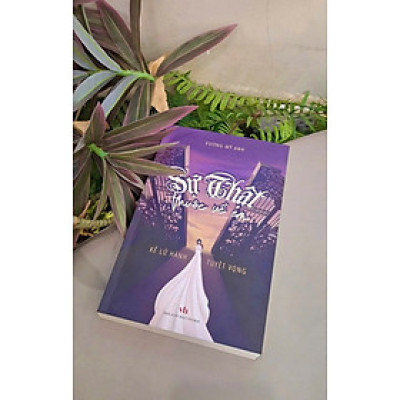 Sách Sự thật thuộc về em - Kẻ lữ hành tuyệt vọng