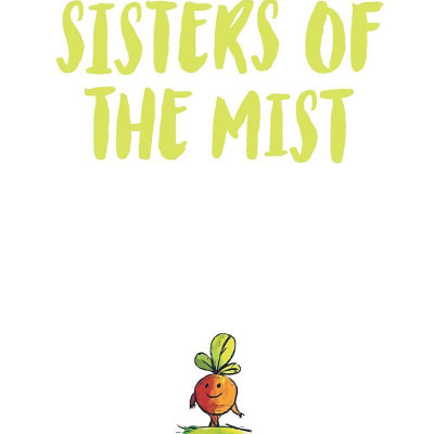 Sisters Of The Mist