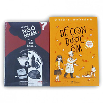 Sách Chăm con đúng cách : Để con được ốm + Những ngộ nhận về sức khỏe