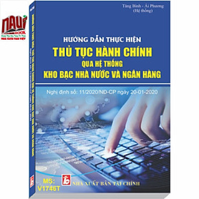 Hướng Dẫn Thực Hiện Thủ Tục Hành Chính Qua Hệ Thống Kho Bạc Nhà Nước Và Ngân Hàng