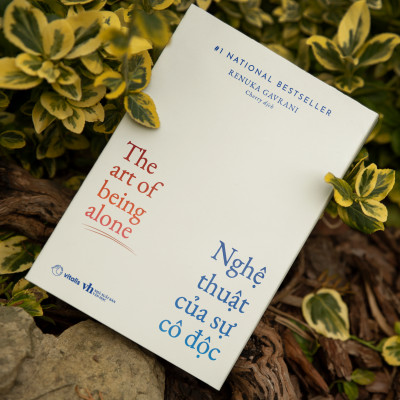 Nghệ Thuật Của Sự Cô Độc – The Art Of Being Alone