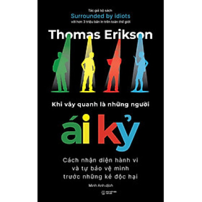 Khi Vây Quanh Là Những Người Ái Kỷ