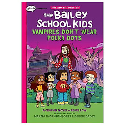 The Adventures Of The Bailey School Kids #1: Vampires Don