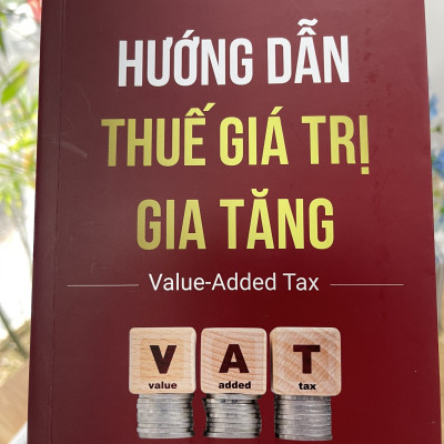SÁCH HƯỚNG DẪN THUẾ GIÁ TRỊ GIA TĂNG