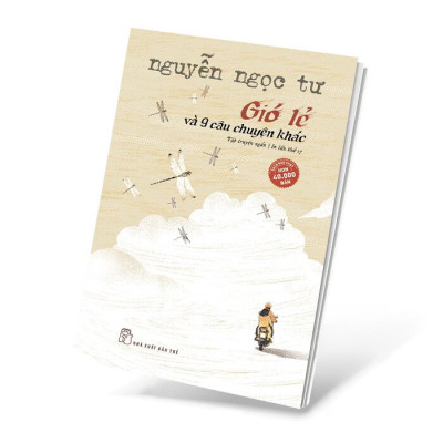 Gió Lẻ Và 9 Câu Chuyện Khác - Tái Bản 2022 -  Nguyễn Ngọc Tư