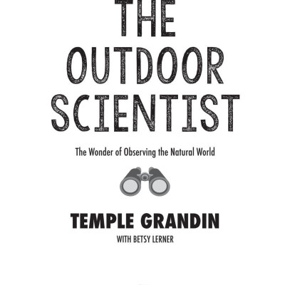 The Outdoor Scientist: The Wonder Of Observing The Natural World