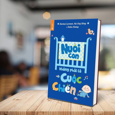 Combo Để Con Được Ốm + Nuôi Con Không Phải Cuộc Chiến (Tặng Kèm Poster Quy Tắc 5 Ngón Tay An Toàn Cho Con Yêu)