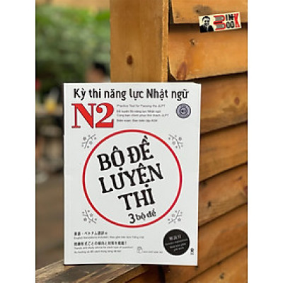 BỘ ĐỀ LUYỆN THI 3 BỘ ĐỀ: KỲ THI NĂNG LỰC NHẬT NGỮ N2 - Ban biên tập ASK - NXB Trẻ - bìa mềm