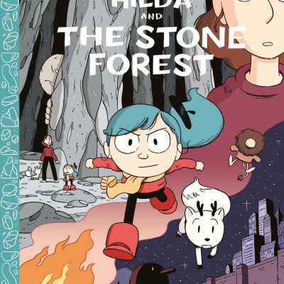 Hildafolk Comics 5: Hilda And The Stone Forest