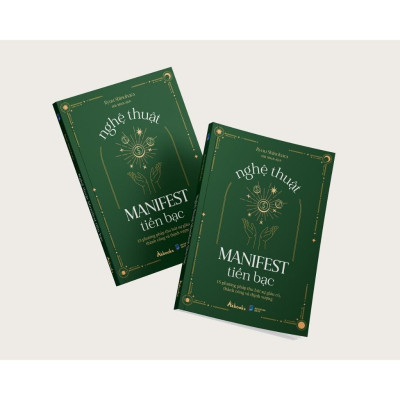 Sách - Nghệ Thuật Manifest Tiền Bạc - 15 Phương Pháp Thu Hút Sự Giàu Có, Thành Công Và Thịnh Vượng - AZ Việt Nam