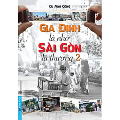 Gia Định Là Nhớ - Sài Gòn Là Thương 2_FN