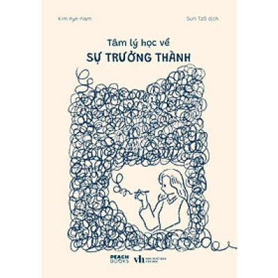 Sách - Tâm Lý Học Về Sự Trưởng Thành - AZ Việt Nam