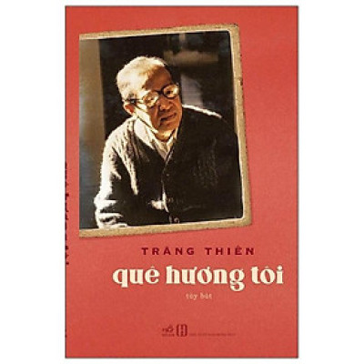 Quê Hương Tôi - Tùy Bút (Tái Bản)