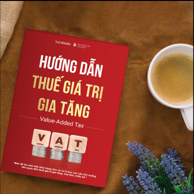 Bộ 3 cuốn sách thuế không thể thiếu dành cho kế toán & kinh doanh: Thuế GTGT, thuế TNDN & TNCN