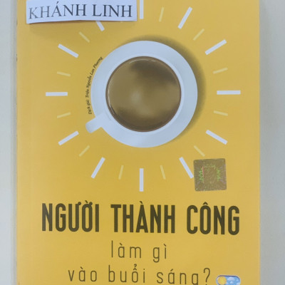 Sách Người thành công làm gì vào buổi sáng (MC)