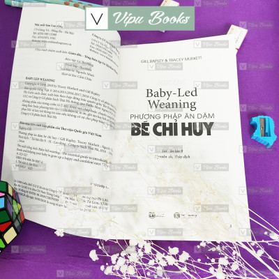 Sách - Phương Pháp Ăn Dặm Bé Chỉ Huy - Baby Led Weaning