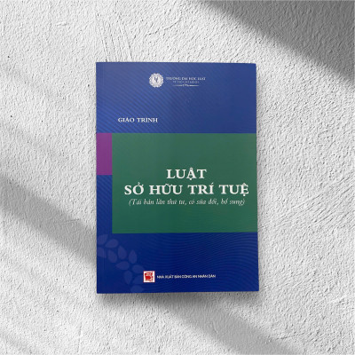 Sách - Giáo trình luật sở hữu trí tuệ (tái bản lần thứ ba, có sửa đổi, bổ sung -2025)