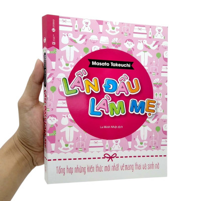 Sách - Lần Đầu Làm Mẹ (Tái Bản 2025)