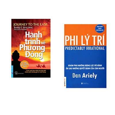 Combo 2 cuốn sách: Hành Trình Về Phương Đông (Bìa mềm) + Phi Lý Trí