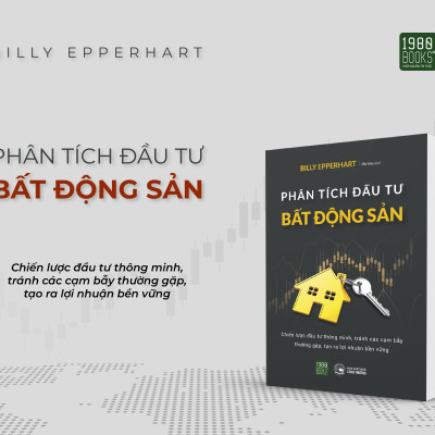 Phân tích đầu tư bất động sản - Billy Epperhart (TTR Bookstore)