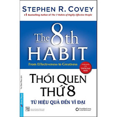 Thói Quen Thứ 8 Từ Hiệu Quả Đến Vĩ Đại ( Bìa Mềm) - Bản Quyền
